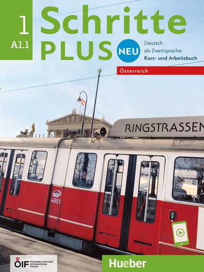 Schritte plus Neu 1 - Österreich. Kursbuch und Arbeitsbuch mit Audios online