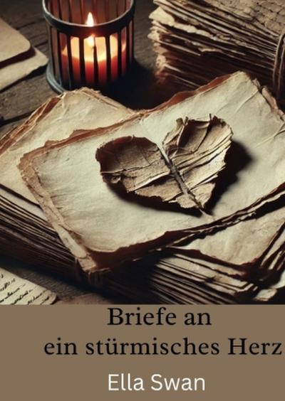 Briefe an ein stürmisches Herz