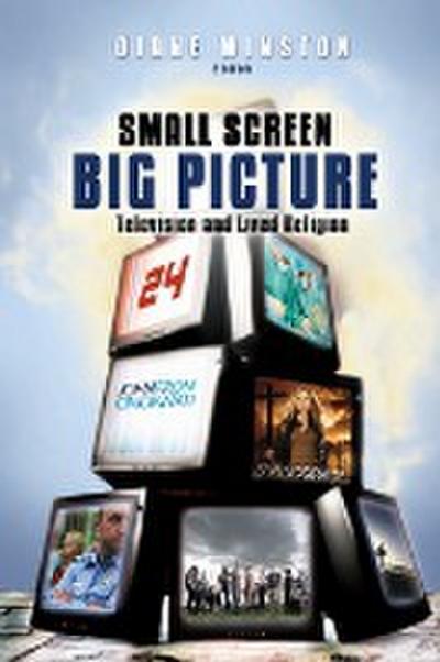 Small Screen, Big Picture