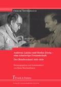 Andreas Latzko und Stefan Zweig - eine schwierige 
