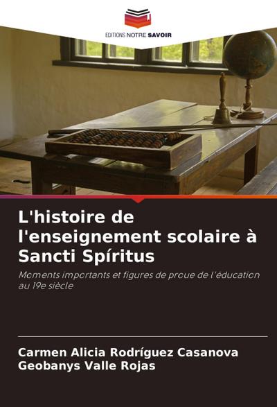 L’histoire de l’enseignement scolaire à Sancti Spíritus