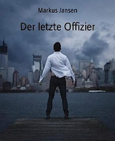 Der letzte Offizier