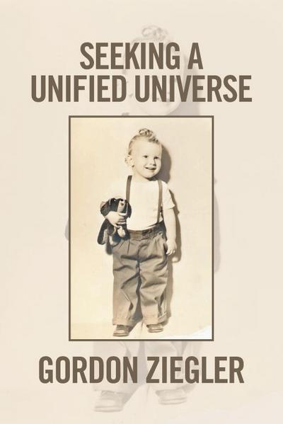 Seeking a Unified Universe