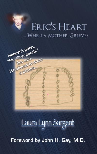 Eric’s Heart... When a Mother Grieves