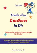 Finde den Zauberer in Dir