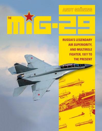 The MiG-29 - Andy Groning