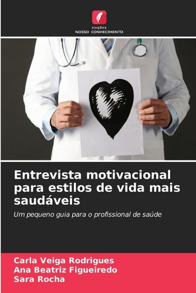 Entrevista motivacional para estilos de vida mais saudáveis