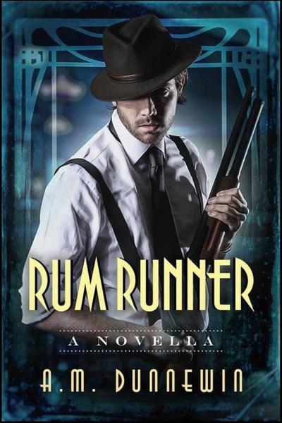 Rum Runner: A Novella (Speakeasy, #2)