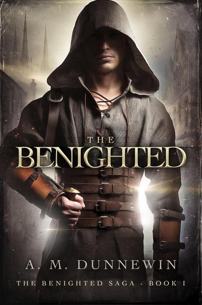 The Benighted (The Benighted Saga, #1)