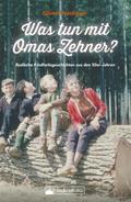 Was tun mit Omas Zehner? Kindheit in Baden in den 