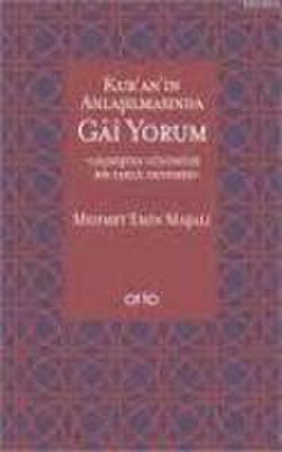 Kuran Anlasilmasinda Gai Yorum