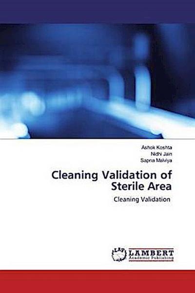 Cleaning Validation of Sterile Area
