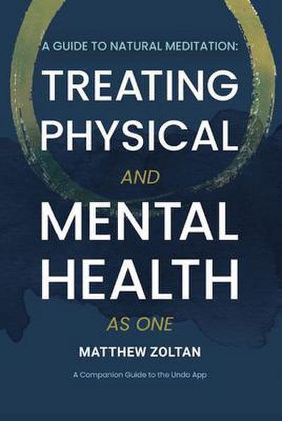A Guide To Natural Meditation