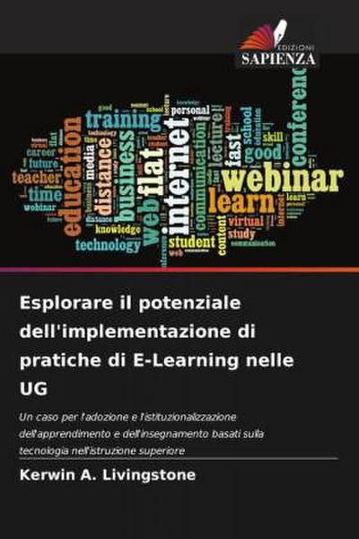 Esplorare il potenziale dell’implementazione di pratiche di E-Learning nelle UG