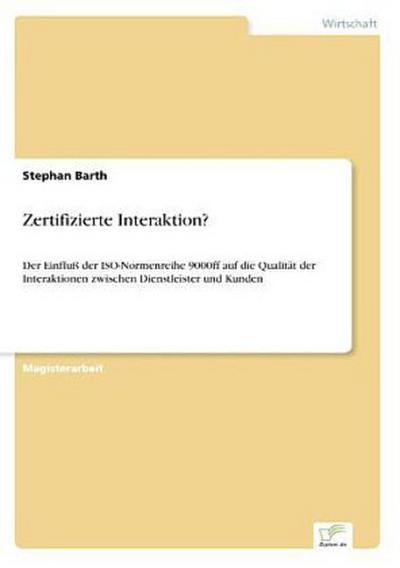 Zertifizierte Interaktion?