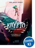Krypto - Geheimnisvolle Meereswesen (Band 3) - Schiffbruch mit Seeungeheuer