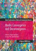 Media Convergence and Deconvergence