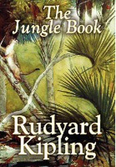 The Jungle Book by Rudyard Kipling, Fiction, Classics