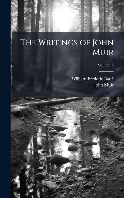 The Writings of John Muir