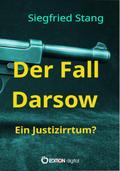 Der Fall Darsow - Ein Justizirrtum?