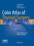 Color Atlas of Thyroid Surgery