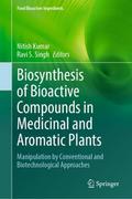 Biosynthesis of Bioactive Compounds in Medicinal a