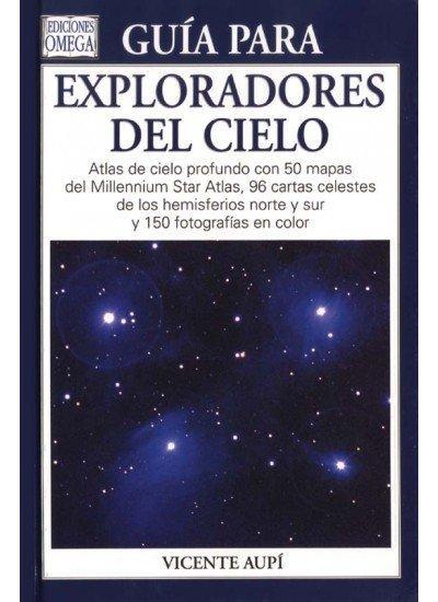 Guía para exploradores del cielo