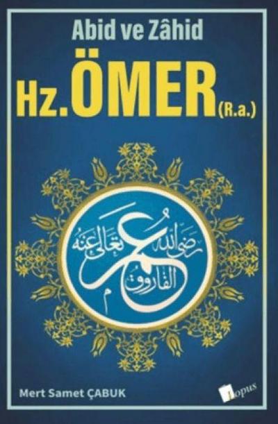 Abid ve Zahid - Hz. Ömer R.a