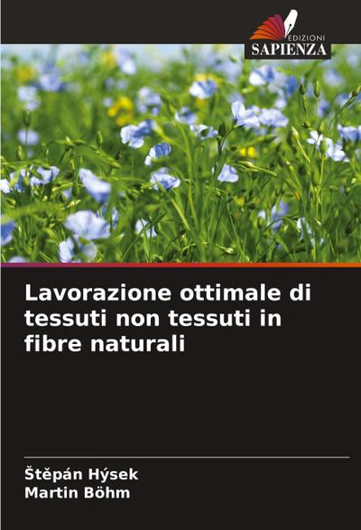 Lavorazione ottimale di tessuti non tessuti in fibre naturali