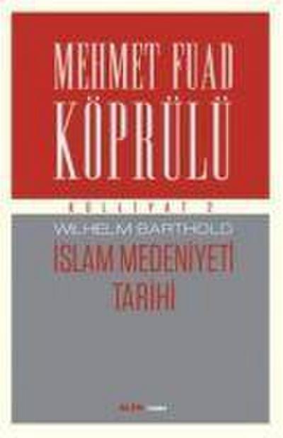 Mehmet Fuad Köprülü Külliyat 2