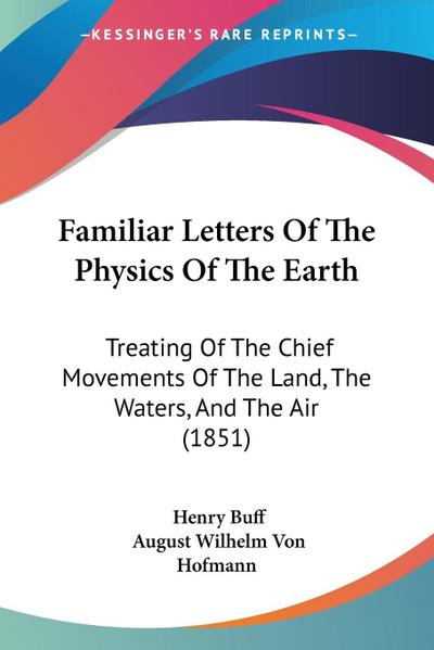 Familiar Letters Of The Physics Of The Earth