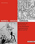 Narren, Masken, Karneval