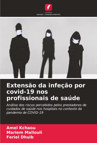 Extensão da infeção por covid-19 nos profissionais de saúde