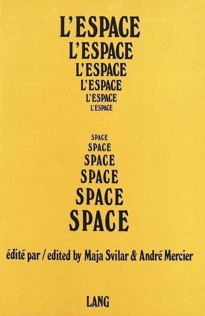 L’espace - Space: Institut international de philosophie- Entretiens de Berne, 12-16 Septembre 1976