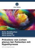 Prävalenz von Lichen planus bei Patienten mit Hypothyreose