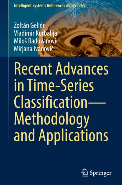 Recent Advances in Time-Series Classification-Methodology and Applications