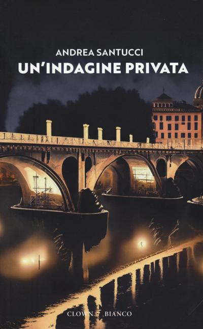 Santucci, A: Un’ indagine privata