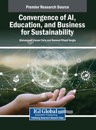 Convergence of AI, Education, and Business for Sustainability