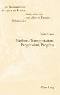 Flaubert: Transportation, Progression, Progress