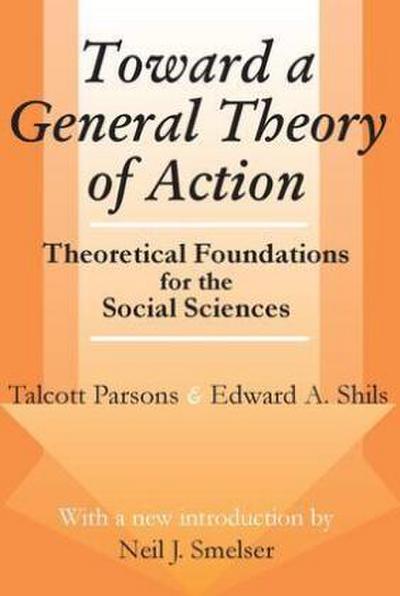 Toward a General Theory of Action