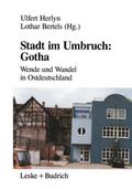 Stadt im Umbruch: Gotha