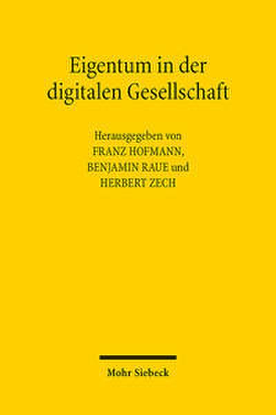 Eigentum in der digitalen Gesellschaft