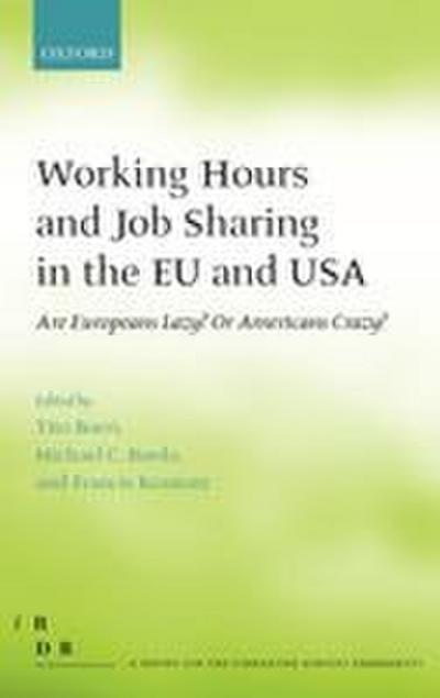 Working Hours and Job Sharing in the EU and USA