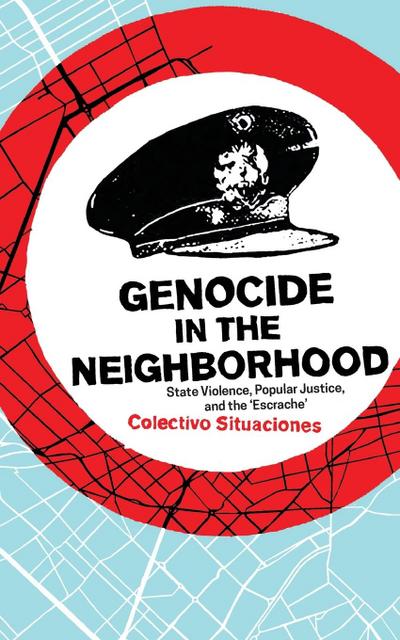 Genocide in the Neighborhood