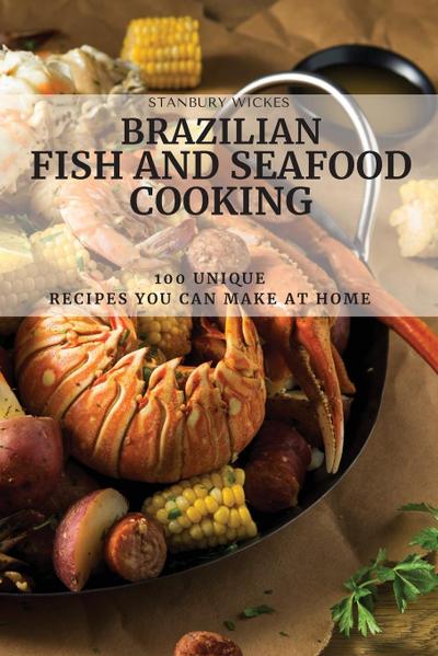 Brazilian Fish and Seafood Cooking