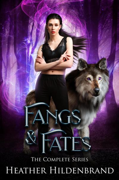 Fangs & Fates The Complete Trilogy