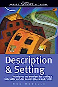 Description & Setting (Write Great Fiction)