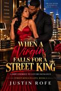 When a Virgin Falls for a Street King