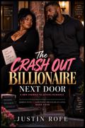 The Crash Out Billionaire Next Door