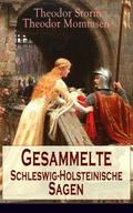 Gesammelte Schleswig-Holsteinische Sagen